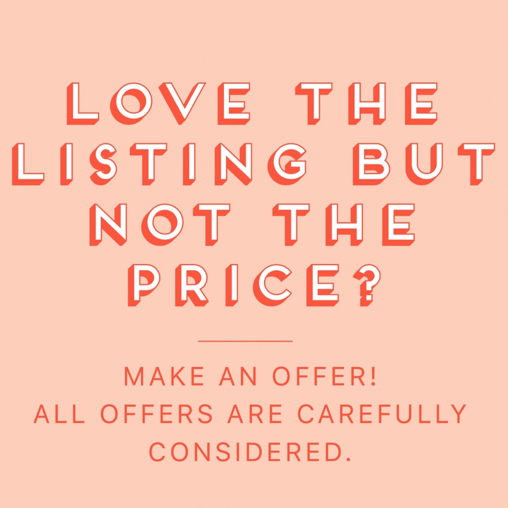 DON’T HESITATE TO OFFER!